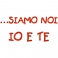 Cuscino con frase "...Siamo Noi Io e Te"