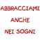 Cuscino con frase "Abbracciami anche nei sogni"