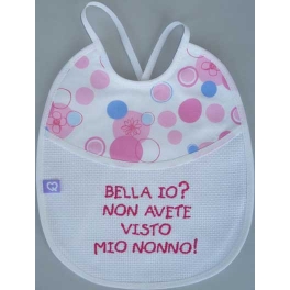 Bavetta con frase ricamata "Bella Io? Non avete visto mio Nonno!"